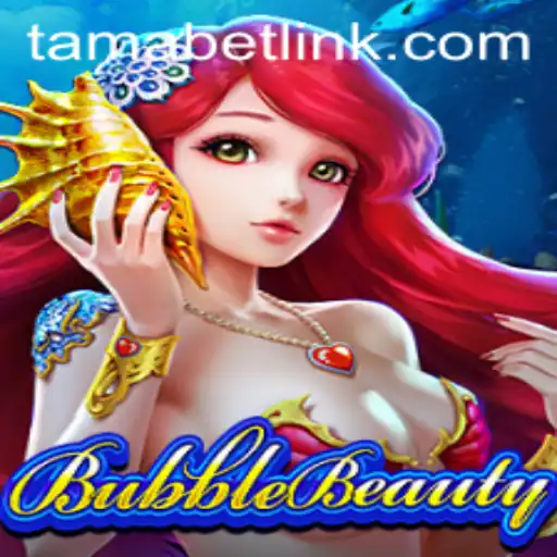 Dive into BubbleBeauty: The New Wave of Entertainment with TAMABET