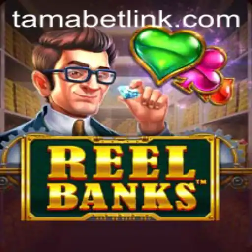 Mastering ReelBanks: A Deep Dive into the Exciting World of TAMABET's Latest Game