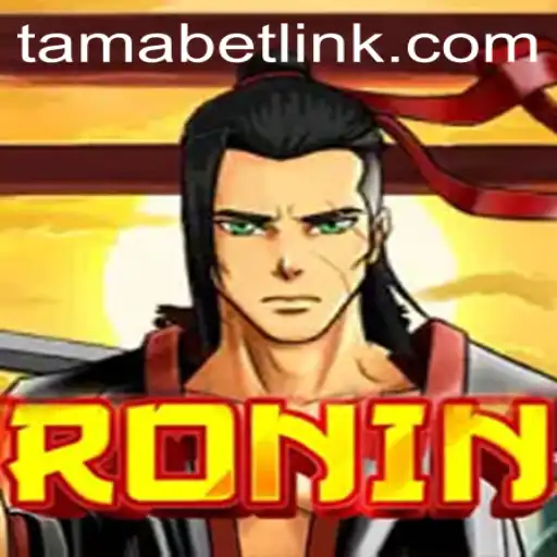 Exploring the Intriguing World of Ronin: Embrace the Path of the TAMABET