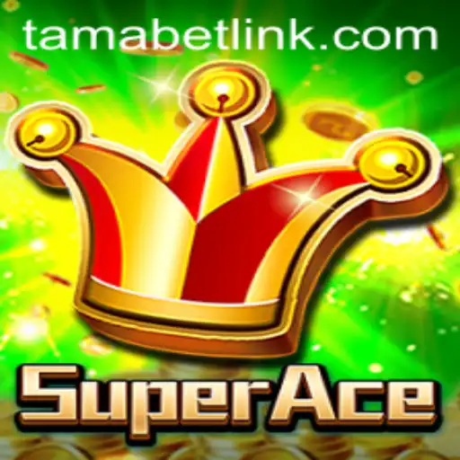 The Ultimate Guide to SuperAce: Understanding the Thrilling World of TAMABET