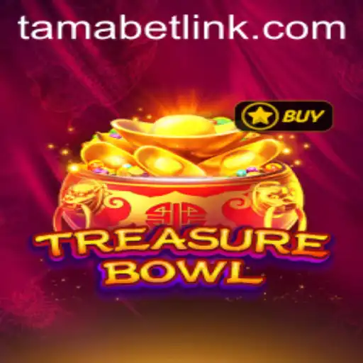 Dive into the World of TreasureBowl and Uncover the Secrets of TAMABET